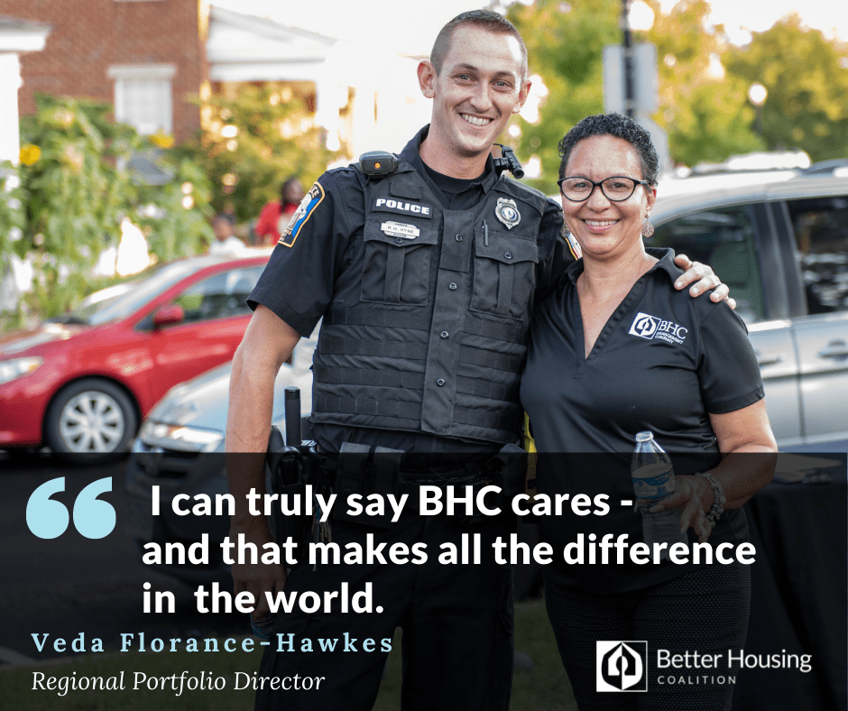 The image shows a policeman and Veda Florance-Hawkes standing outside in front of cars parked at a BHC property. They are smiling and friendly. There is a quote from Veda on the image.
